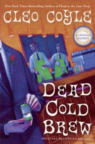 Dead Cold Brew (A Coffeehouse Mystery) — Hardcover By Coyle, Cleo — GOOD