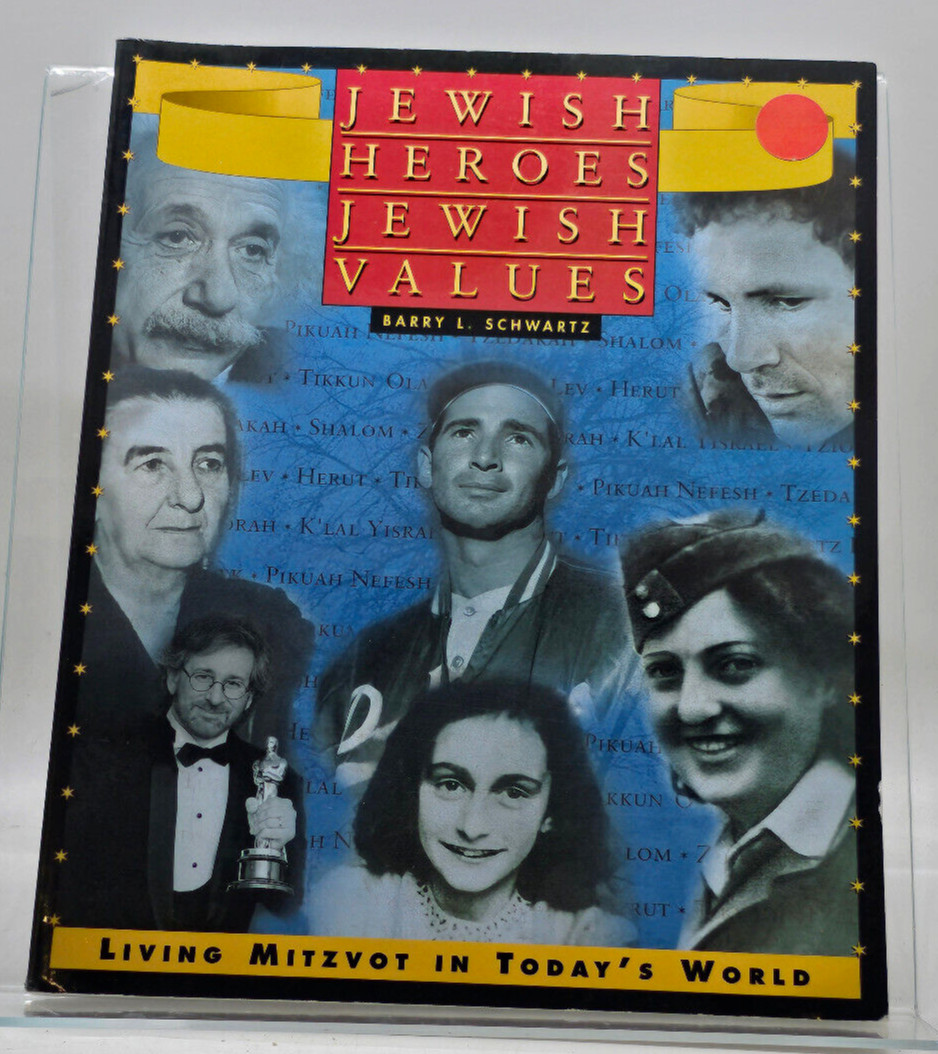 Jewish Heroes Jewish Values By Barry L. Schwartz 1996 HB