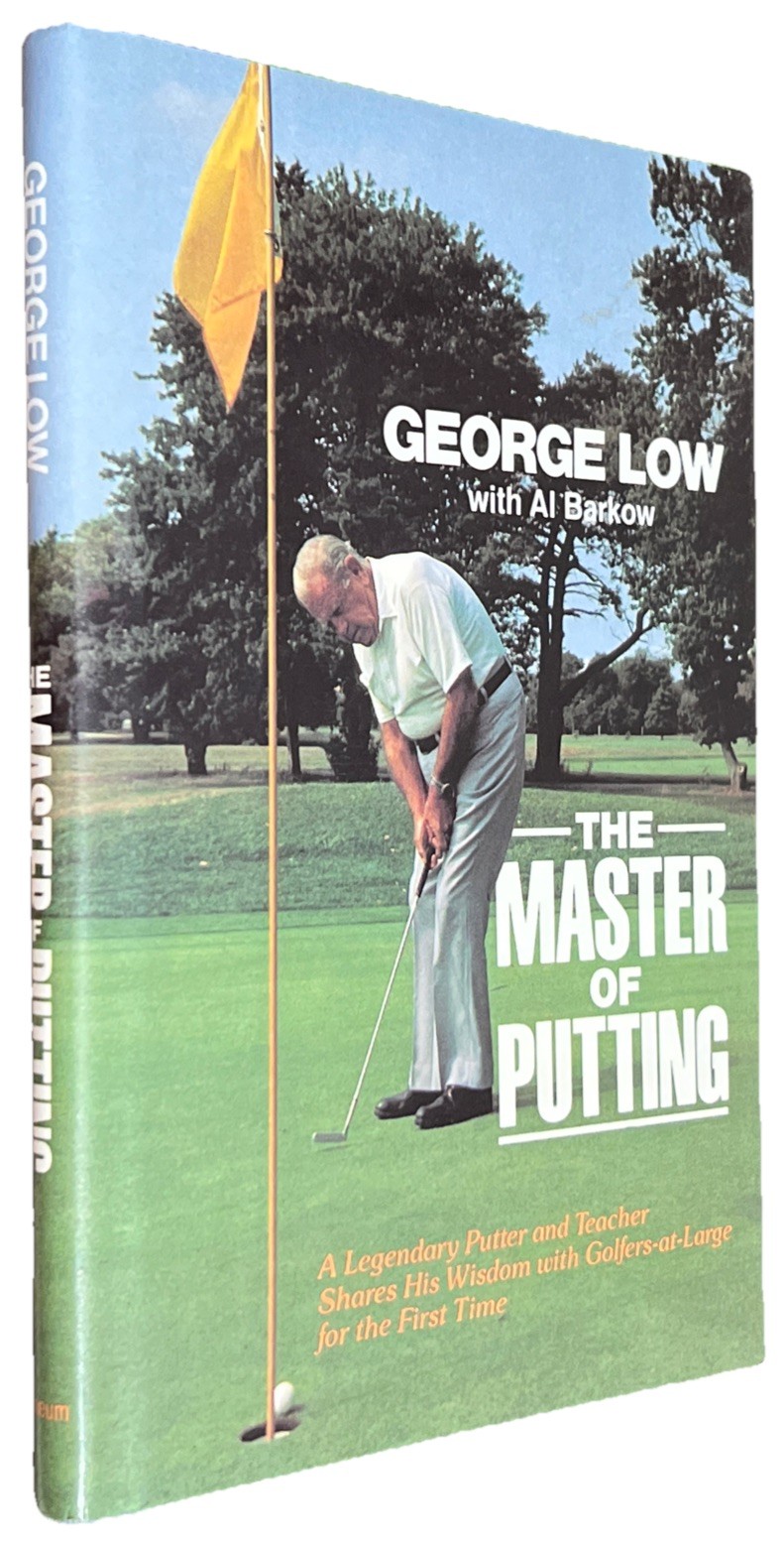 The Master of Putting 1986 Hardcover By George Low