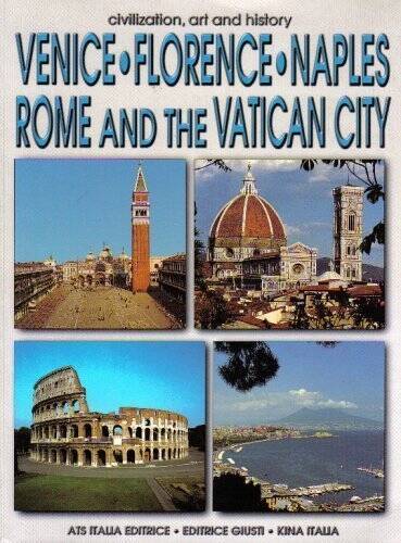 Venice, Florence, Naples, Rome, and the Vatican City (Civilization, Art, — GOOD