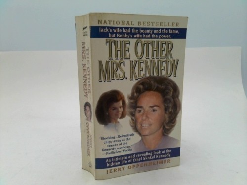The Other Mrs. Kennedy : An Intimate and Revealing Look at the… (1st THUS)