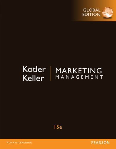 Marketing Management, Global Edition by Philip T. Kotler; Kevin Lane Keller