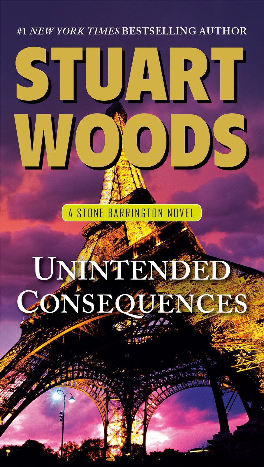 Unintended Consequences: A Stone Barrington Novel — paperback Woods, Stuart