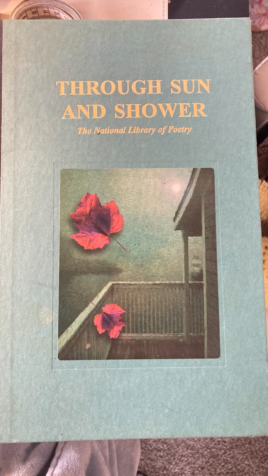 Through Sun and Shower National Library of Poetry
