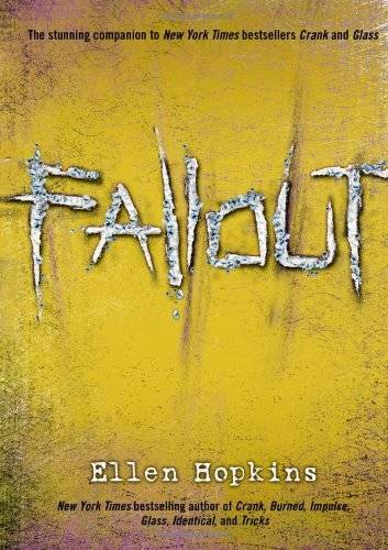 Fallout — Hardcover By Hopkins, Ellen — GOOD