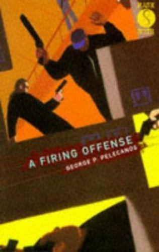 Firing Offense (Old Edition) by George P. Pelecanos