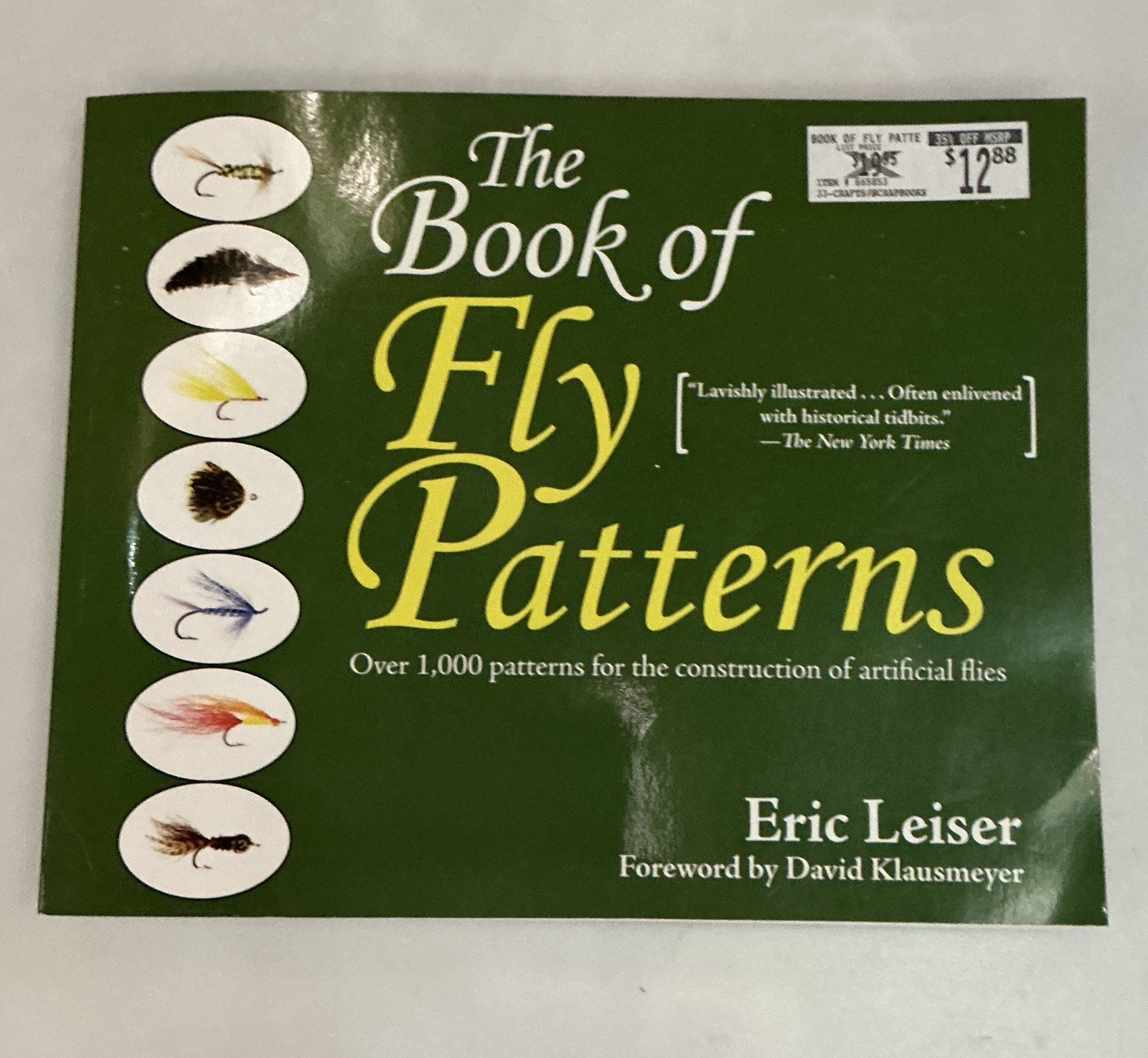 The Book of Fly Patterns: 2014 Skyhorse Publishing Paperback by Eric Leiser