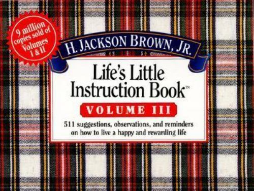 Life’s Little Instruction Book — paperback, 9781558533530, H Jackson Brown