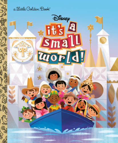 Its a Small World (Disney Classic) (Little Golden Book) — Hardcover — GOOD