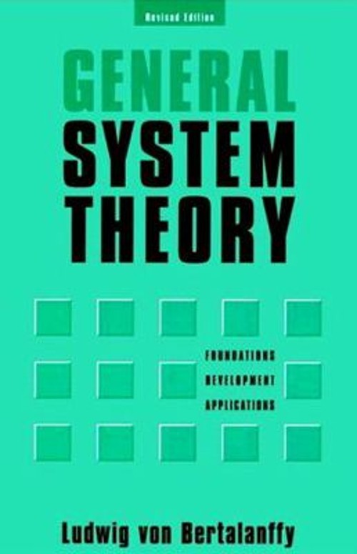 General System Theory : Foundations, Development, Applications Pa