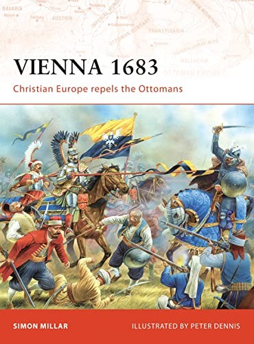Vienna 1683: Christian Europe Repels the Ottomans (Campaign) — Paperback — GOOD