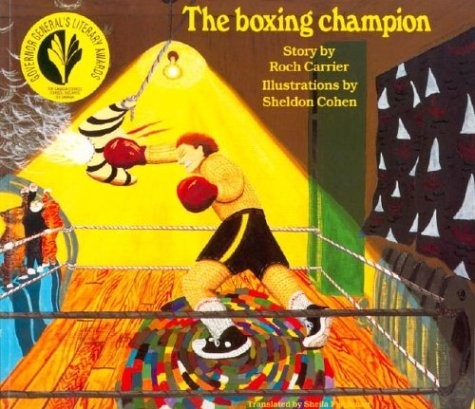 The Boxing Champion — paperback Carrier, Roch|Cohen, Sheldon|Fischman, Sheil…
