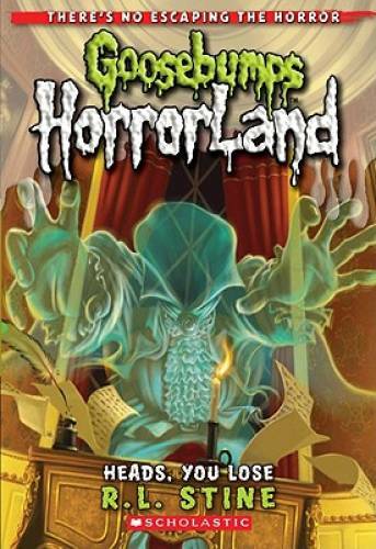 Heads, You Lose! (Goosebumps HorrorLand #15) — Mass Market Paperback — VERY GOOD