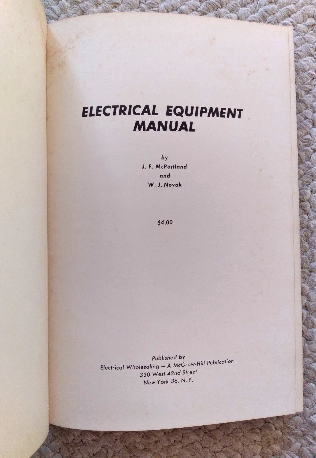 1958 Electrical Equipment Manual by J.F. McPartland W.J Novak, VG Condition