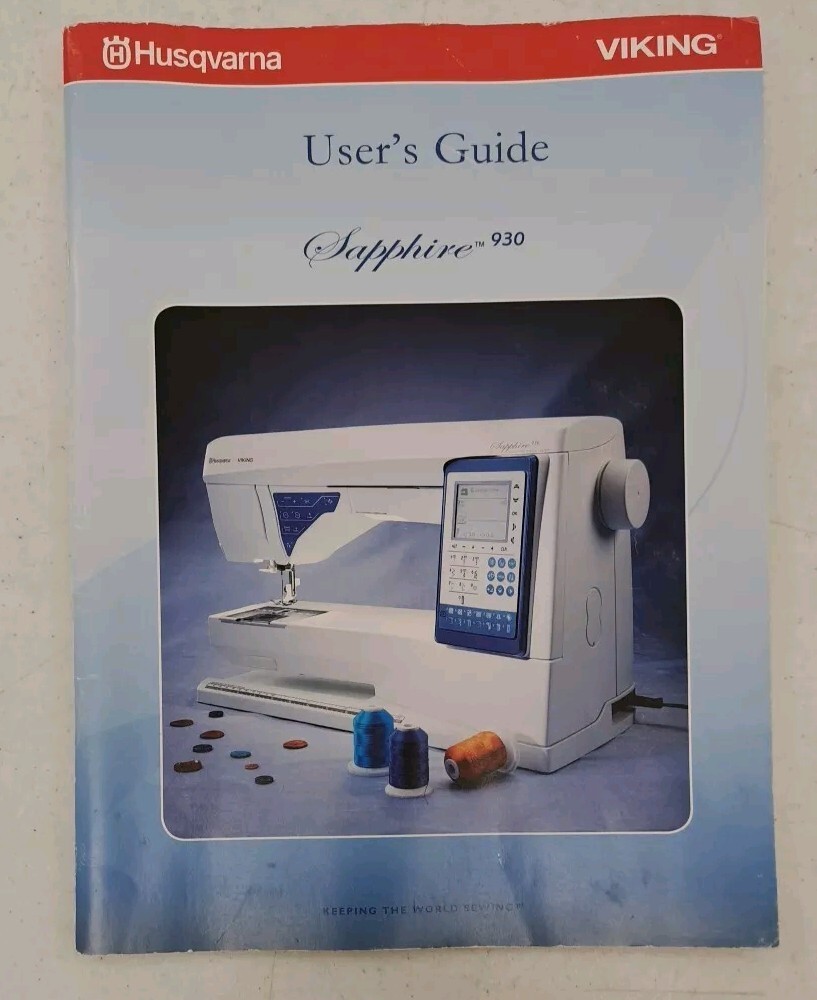 Original Husqvarna Viking Sapphire 930 User’s Guide-Instruction Manual