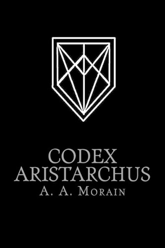 A a Morain Codex Aristarchus (Paperback)
