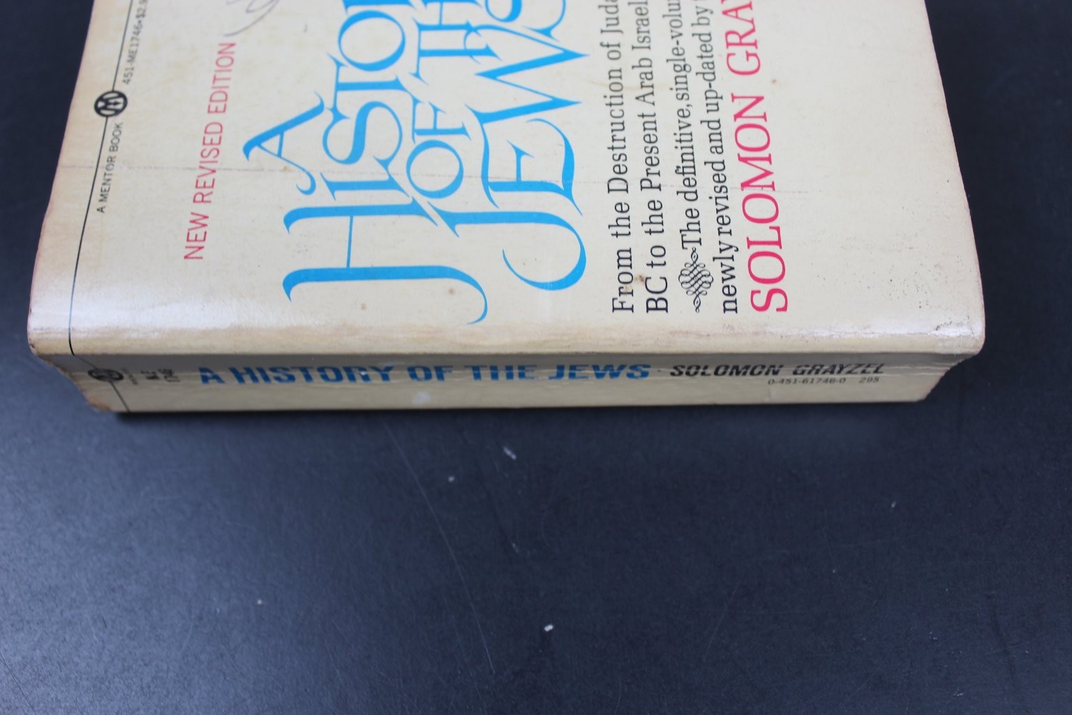 A History of the Jews Solomon Grayzel 1968 New Revised Edition Mentor Book
