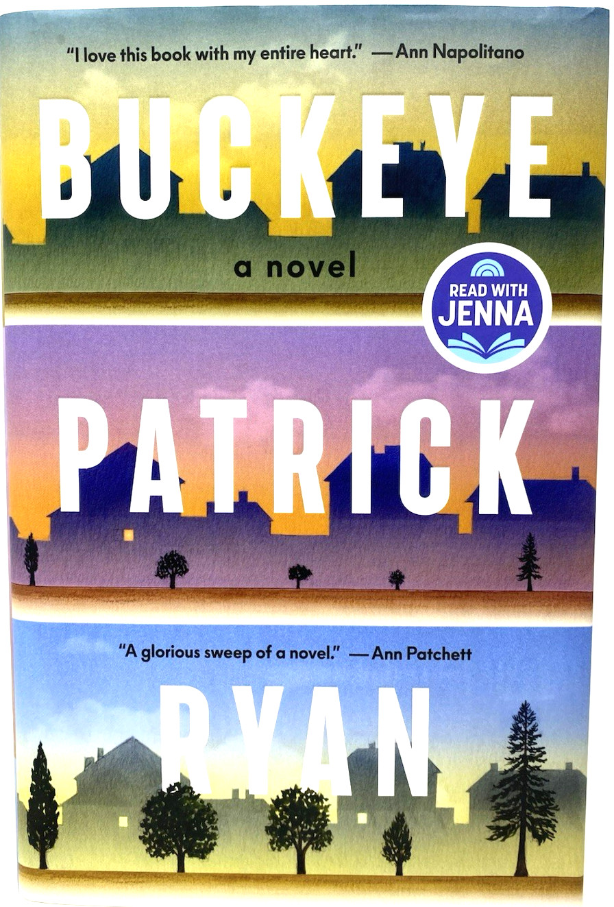 Buckeye: A Read with Jenna Pick: A Novel by Patrick Ryan (Hardcover)