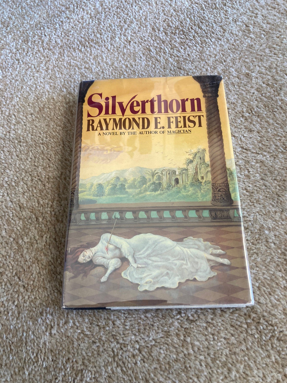 Silverthorn: A Novel — Raymond Feist 1st Edition BCE Hardcover 1985 NICE!!