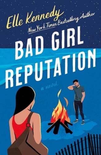 Bad Girl Reputation: An Avalon Bay Novel by Elle Kennedy: New