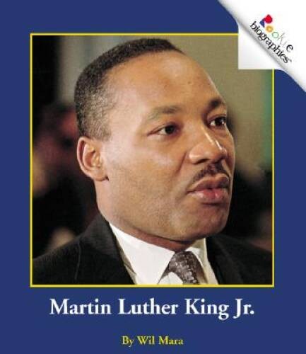 Martin Luther King Jr (Rookie Biographies) — Paperback By Mara, Wil — GOOD