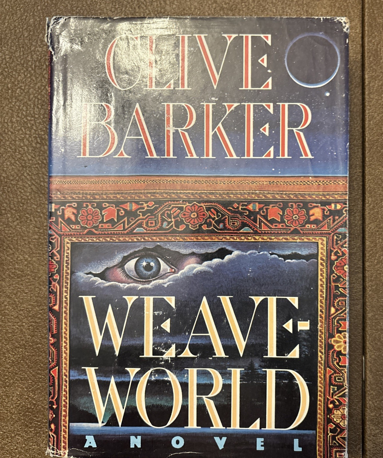 Weaveworld ~ Clive Barker ~ 1987 Poseidon HCDJ 1ED