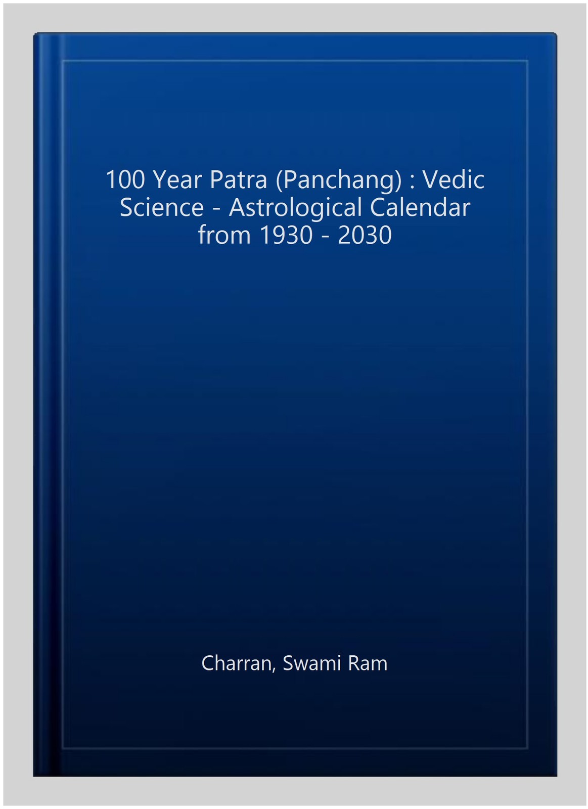 100 Year Patra (Panchang) : Vedic Science — Astrological Calendar from 1930 -…