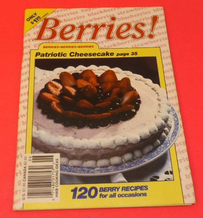 1992 HWB Cooking Ideas — BERRIES — 120 Berry Recipes — 62 Pages