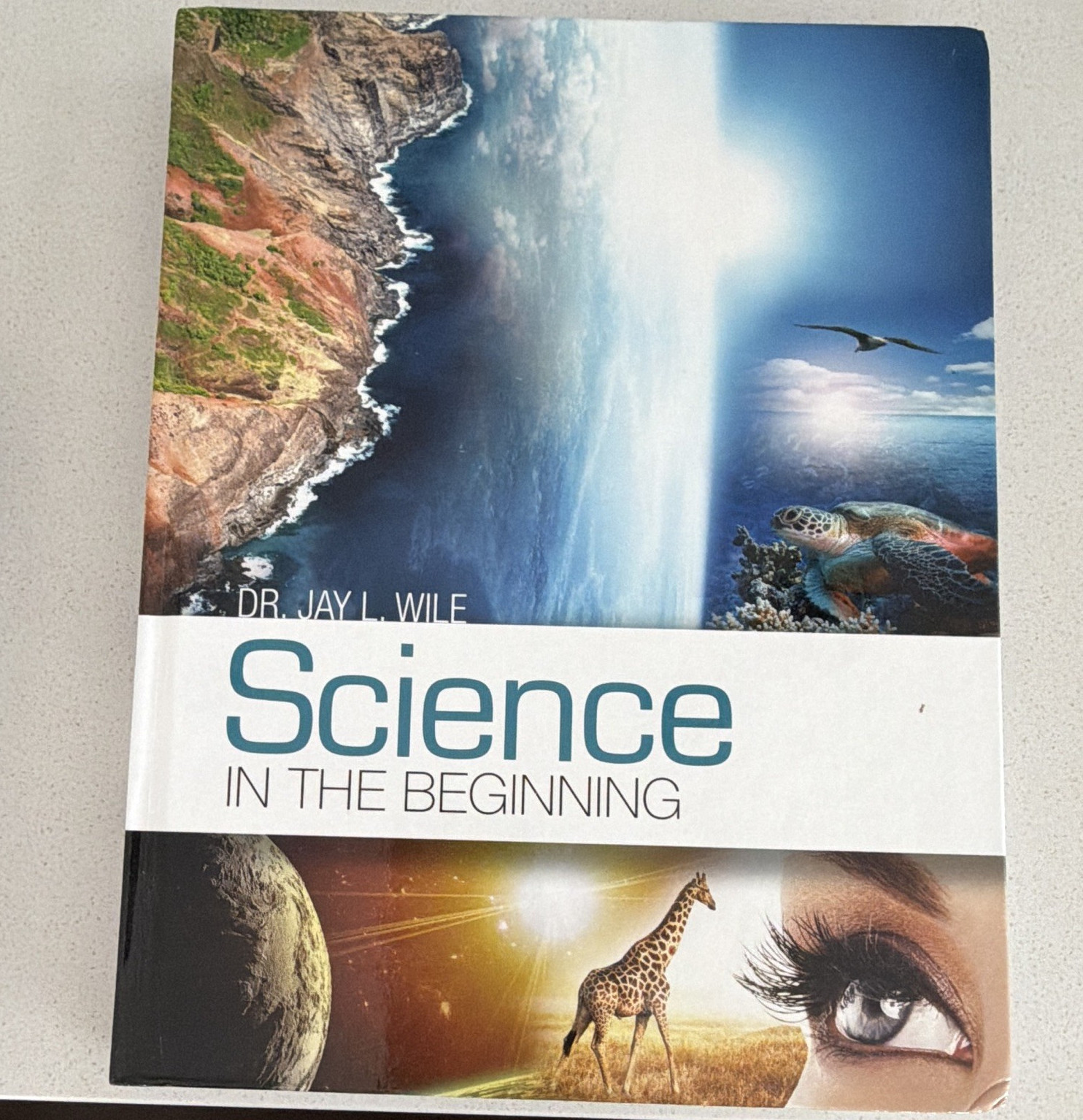Science in the Beginning Hardcover Book by Dr. Jay L. Wile, English Nonfiction
