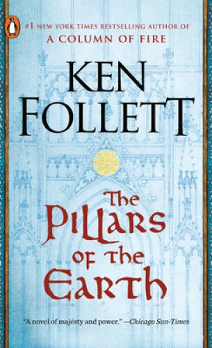 The Pillars of the Earth: A Novel (Kingsbridge) By Follett, Ken — ACCEPTABLE