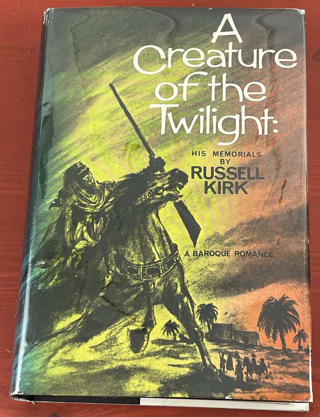 A Creature of the Twilight: His Memorials by Russell Kirk HC First Edition 1966