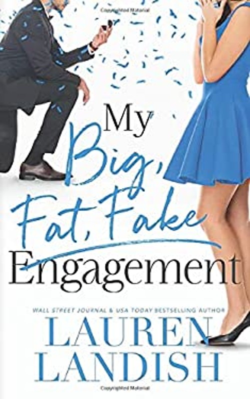 My Big Fat Fake Engagement Lauren Landish