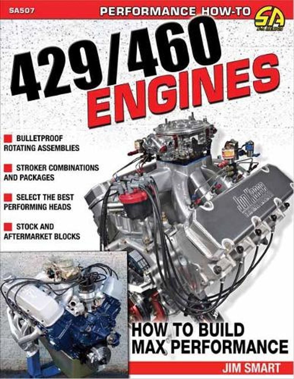 Ford 429/460 Engines: How to Build Max-Performance by Jim Smart (English) Paperb