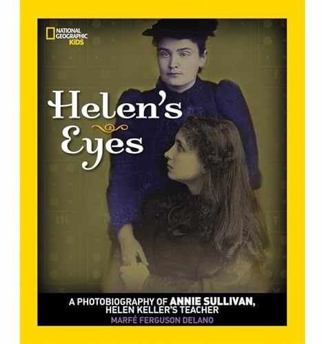 Helen’s Eyes: A Photobiography — Paperback, by Delano Marfe Ferguson — Very Good