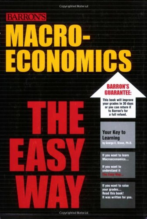 Macroeconomics the Easy Way Perfect George E. Kroon