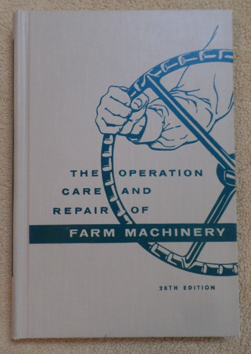 The Operation And Care Of Farm Equipment 28th Edition Vintage John Deere 1957