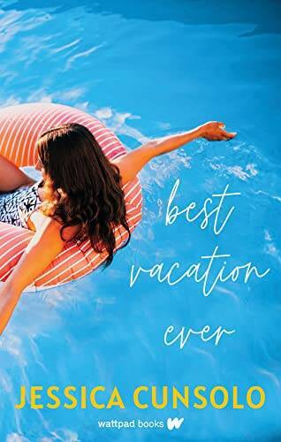 Best Vacation Ever — Paperback By Cunsolo, Jessica — GOOD