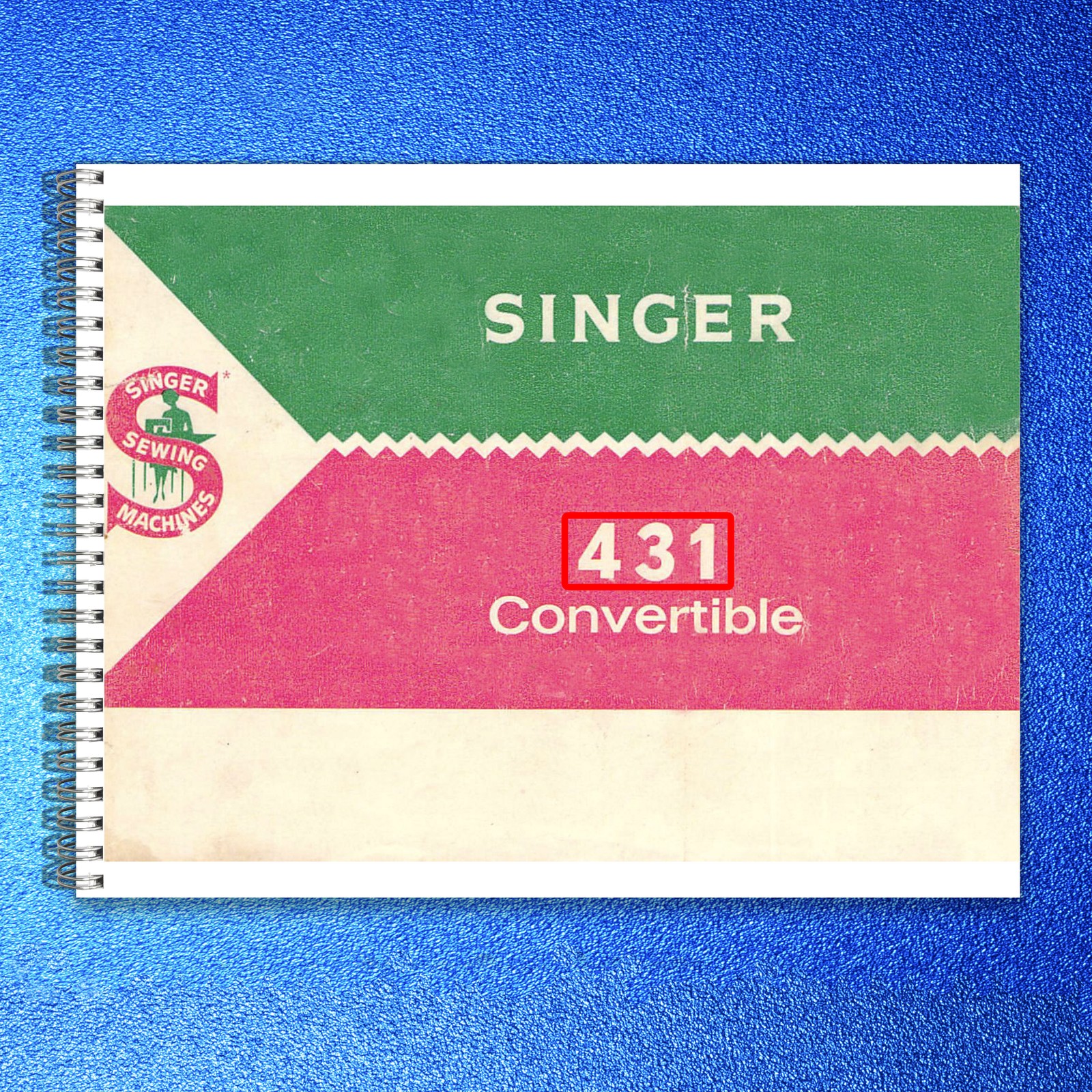 SINGER 431 Convertible Slant-O-Matic Instruction Manual — WIRE BOUND — COVERS