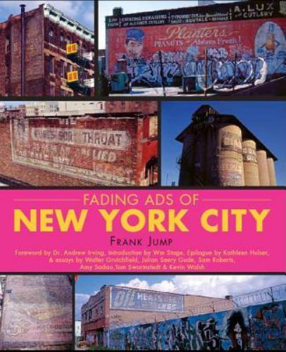 Fading Ads of New York City by Jump, Frank