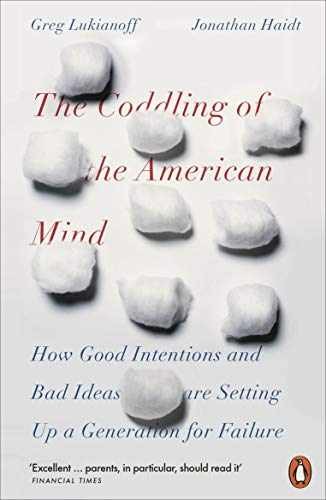 The Coddling of the — Paperback, by Haidt Jonathan; Lukianoff — Acceptable