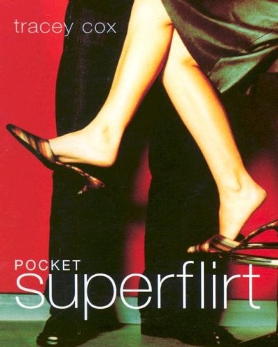 Pocket Superflirt — hardcover Tracey Cox