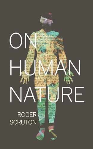 On Human Nature — Hardcover, by Scruton Roger — Very Good u