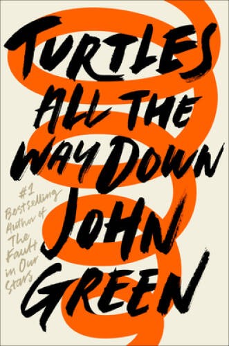 Turtles All the Way Down — Hardcover By Green, John — GOOD