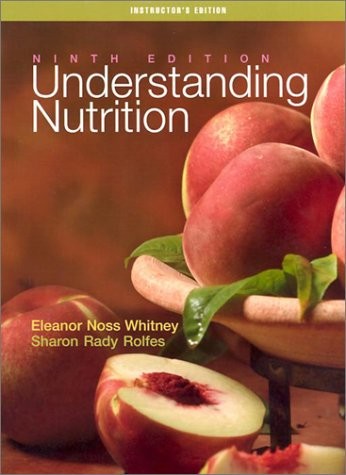 UNDERSTANDING NUTRITION By Eleanor Noss; Rolfes Whitney — Hardcover