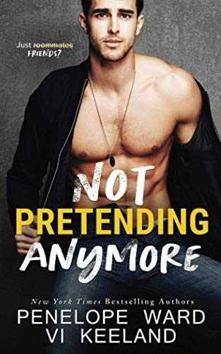 Not Pretending Anymore — Paperback, by Ward Penelope; Keeland Vi — Good