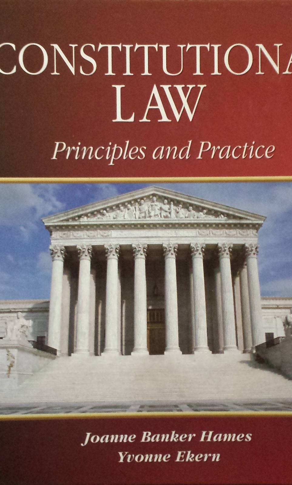 Constitutional Law: Principles and Practice (West Legal Studies) — Ekern, Yv…