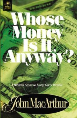 Whose Money Is It Anyway? — Paperback By MacArthur, John F. — GOOD