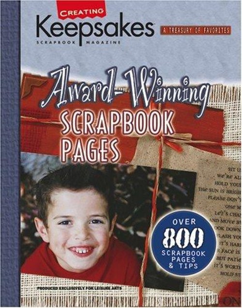 Award-Winning Scrapbook Pages : Presenting over 800 Inspiring Scr