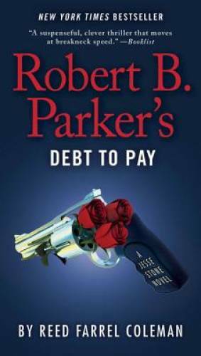 Robert B. Parker’s Debt to Pay (A Jesse Stone Novel) — Paperback — GOOD