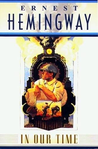 In Our Time — Paperback By Hemingway, Ernest — GOOD